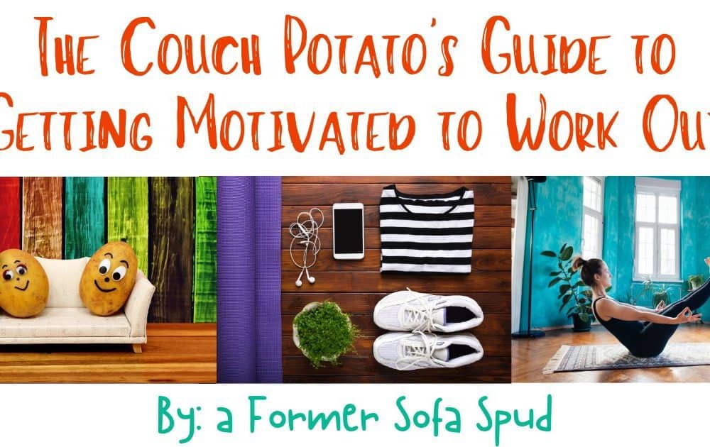 The Couch Potato's Guide to Finding Workout Motivation